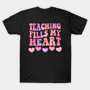 Teaching Fills My Heart Groovy Teacher Valentines Day T-Shirt